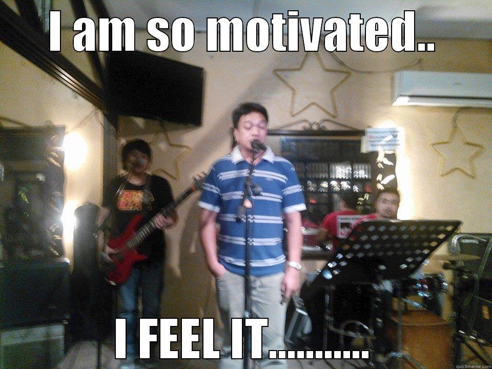 I AM SO MOTIVATED.. I FEEL IT........... Misc