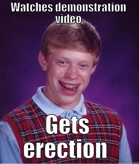 Sexy school - WATCHES DEMONSTRATION VIDEO GETS ERECTION  Bad Luck Brian