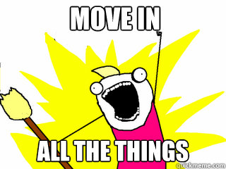 MOVE IN ALL THE THINGS  All The Things