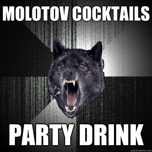 Molotov Cocktails PARTY DRINK  Insanity Wolf