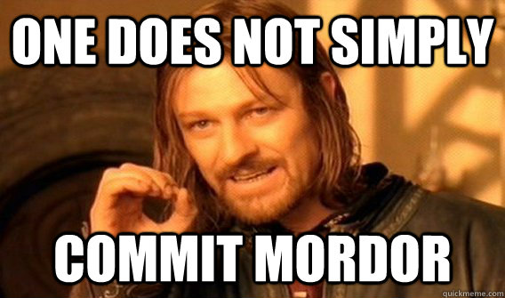 One does not simply commit mordor  One does not simply beat skyrim