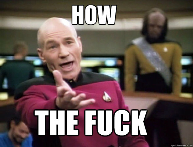how the fuck  Piccard 2