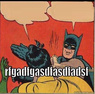  RFGADFGASDFASDFADSF Slappin Batman