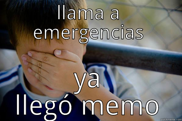 memorios alive - LLAMA A EMERGENCIAS YA LLEGÓ MEMO Confession kid