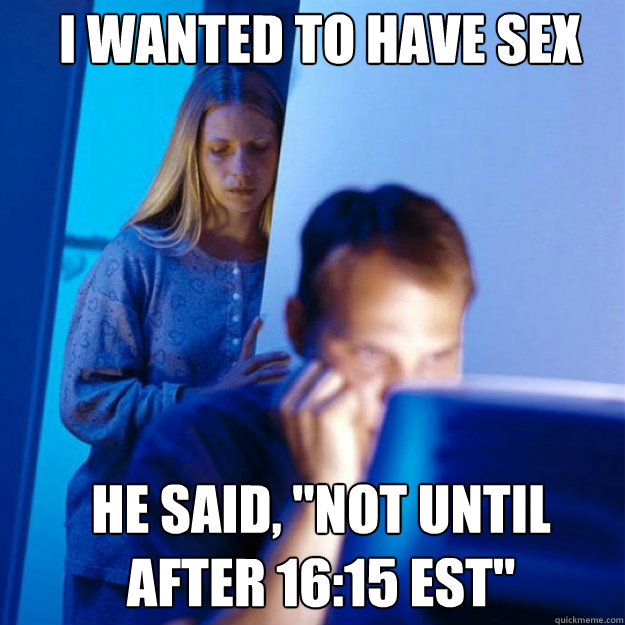 I wanted to have sex He said, 