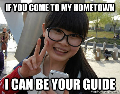 if you come to my hometown i can be your guide - if you come to my hometown i can be your guide  Chinese girl Rainy