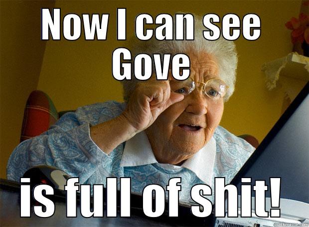 NOW I CAN SEE GOVE IS FULL OF SHIT! Grandma finds the Internet