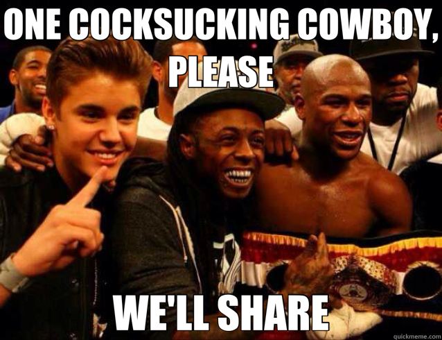 ONE COCKSUCKING COWBOY, PLEASE WE'LL SHARE - ONE COCKSUCKING COWBOY, PLEASE WE'LL SHARE  cs cowboy