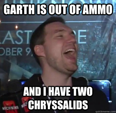 garth is out of ammo and i have two Chryssalids  Thats XCOM baby