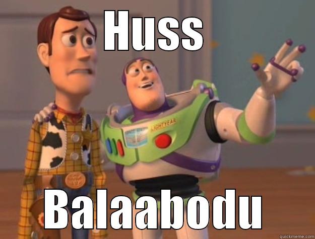 HUSS  BALAABODU  Toy Story