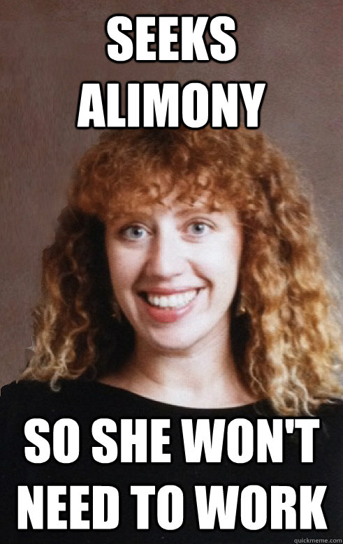 seeks alimony so she won't need to work - seeks alimony so she won't need to work  Misc