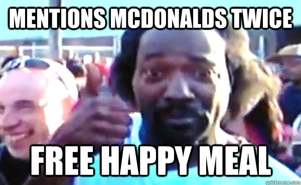Mentions Mcdonalds twice Free Happy meal - Mentions Mcdonalds twice Free Happy meal  Good Guy Charles Ramsey