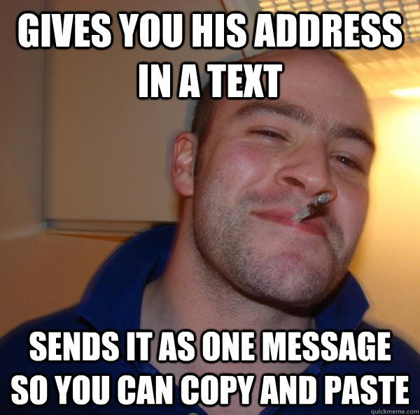 Gives you his address in a text sends it as one message so you can copy and paste - Gives you his address in a text sends it as one message so you can copy and paste  Misc
