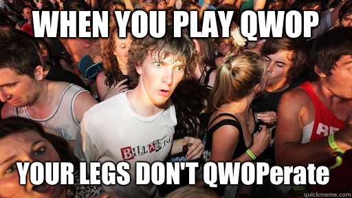 WHEN YOU PLAY QWOP YOUR LEGS DON'T QWOPerate  Sudden Clarity Clarence