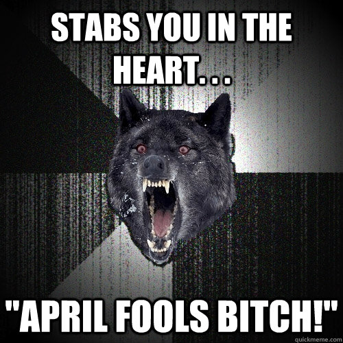 stabs you in the heart. . . 