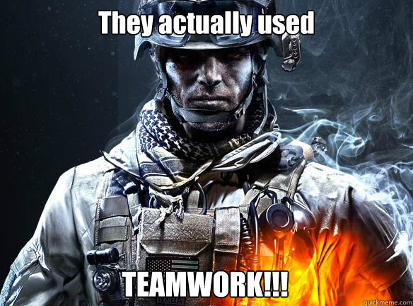 They actually used TEAMWORK!!! - They actually used TEAMWORK!!!  Battlefield 3