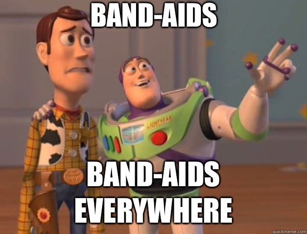 Band-Aids Band-Aids everywhere  Toy Story