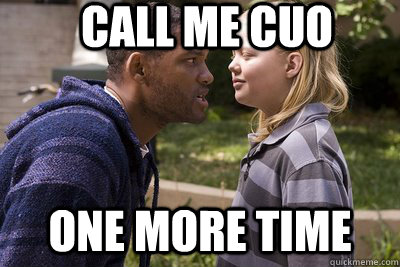 Call me CUO One More Time  