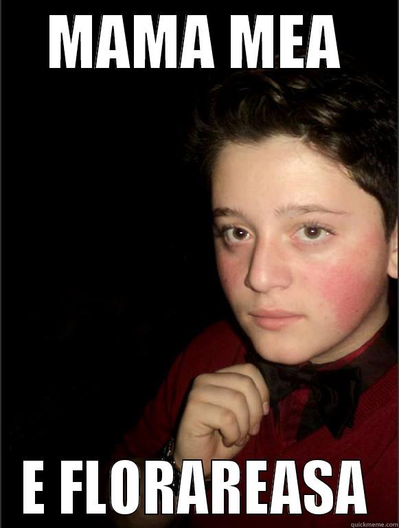 MAMA MEA E FLORAREASA Misc