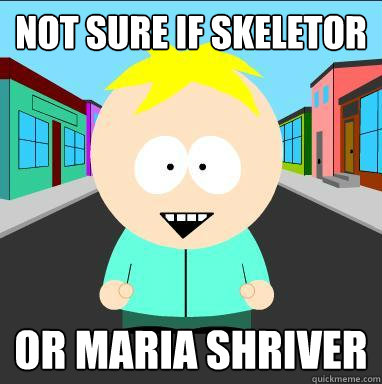 not sure if skeletor or maria shriver - not sure if skeletor or maria shriver  Misc