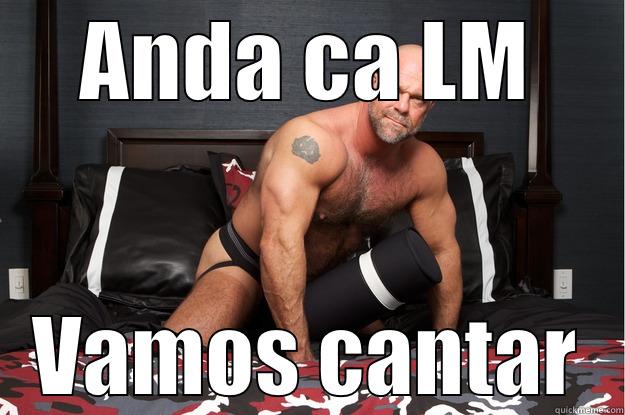 ANDA CA LM VAMOS CANTAR Gorilla Man