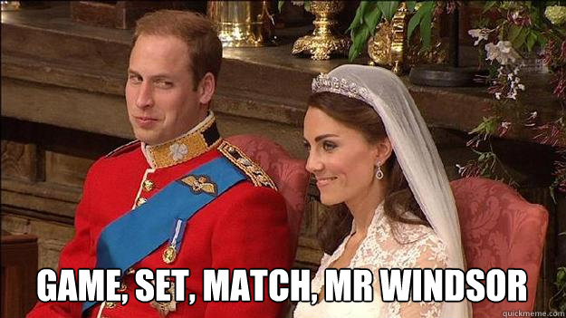 GAME, SET, MATCH, MR WINDSOR  Kate Middleton