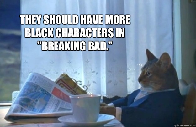 They should have more black characters in 
