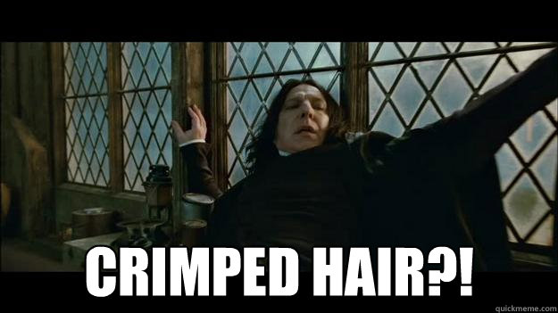  CRIMPED HAIR?!  