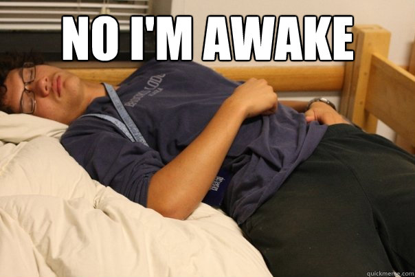 No I'm awake    Narcoleptic sean