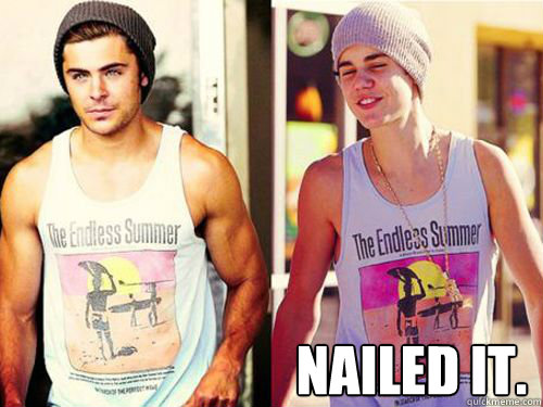  Nailed It. -  Nailed It.  biebs nailed it