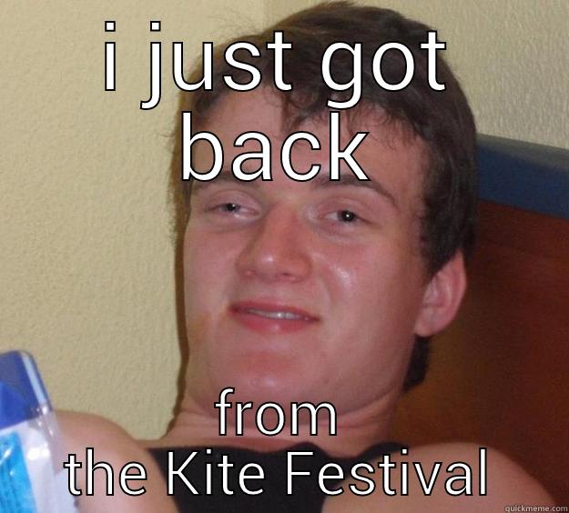 I JUST GOT BACK FROM THE KITE FESTIVAL 10 Guy