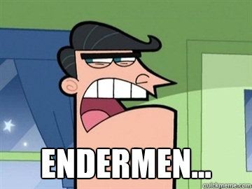  Endermen...   Dinkleberg