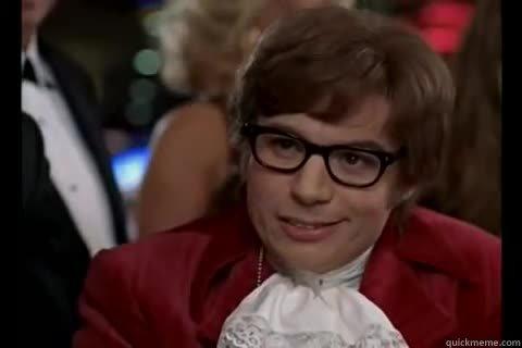               -                  Dangerously - Austin Powers