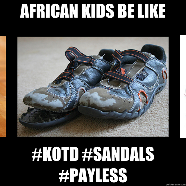 AFRICAN KIDS BE LIKE #KOTD #SANDALS #PAYLESS  African