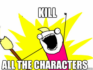KILL ALL THE CHARACTERS  All The Things