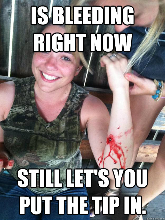 is bleeding right now still let's you put the tip in.  Ridiculously photogenic shooting victim