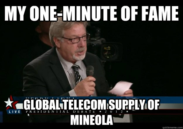 my one-minute of fame global telecom supply of mineola - my one-minute of fame global telecom supply of mineola  brain trust debate questioner