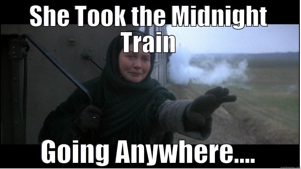 SHE TOOK THE MIDNIGHT TRAIN GOING ANYWHERE.... Misc
