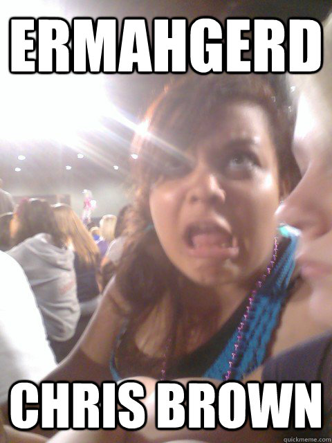 ermahgerd  chris brown - ermahgerd  chris brown  Misc