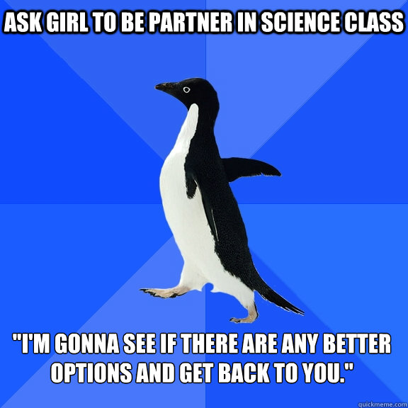 Ask girl to be partner in science class   