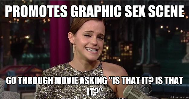 Promotes Graphic Sex Scene Go through movie asking 