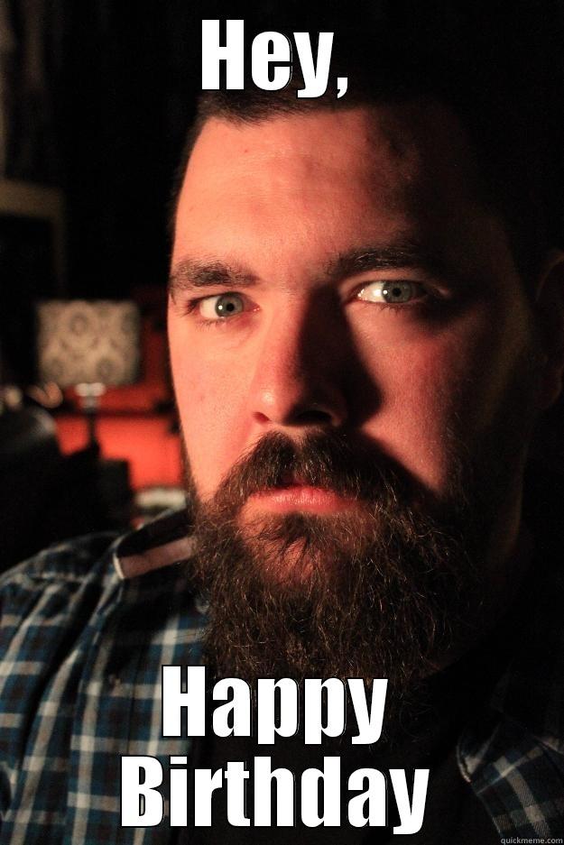 Happy Birthday! - HEY, HAPPY BIRTHDAY Dating Site Murderer