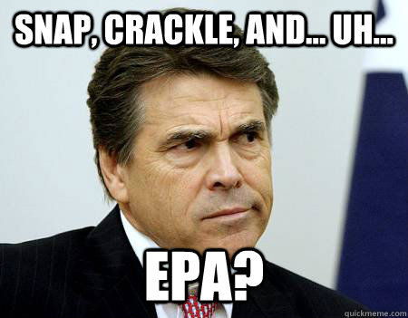 Snap, Crackle, and... uh...  EPA?  