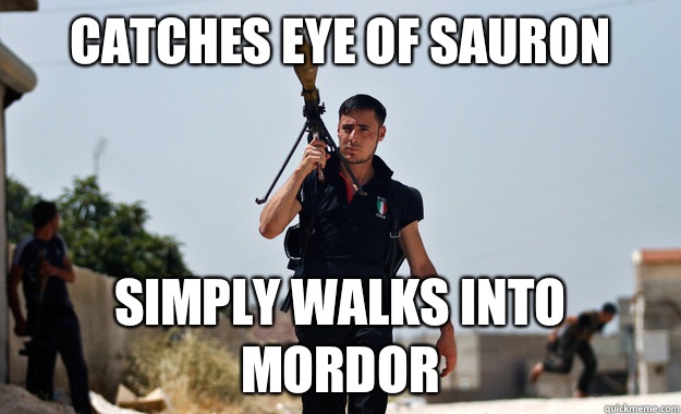 Catches Eye of Sauron Simply walks into Mordor  Ridiculously Photogenic Syrian Rebel