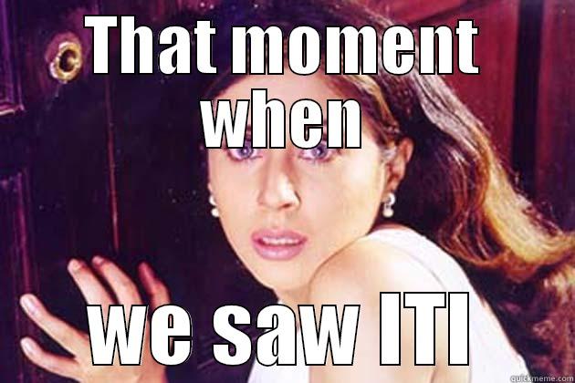 THAT MOMENT WHEN WE SAW ITI Misc