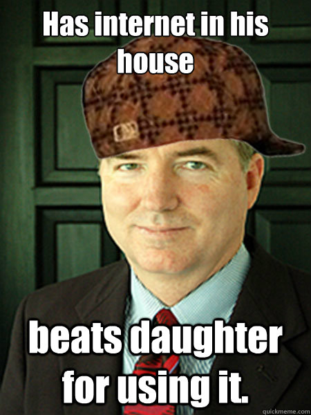 Has internet in his house beats daughter for using it.   Scumbag Judge William Adams