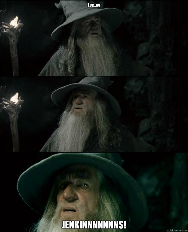 Lee..oy JENKINNNNNNNS!  Gandalf und das Spanischstudium