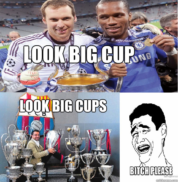 look big cup look big cups   Xavi trolls chelsea