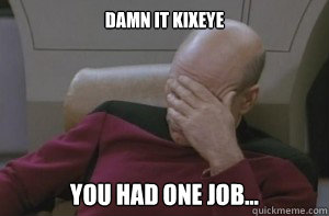 Damn it Kixeye You had one job...  Picard facepalm