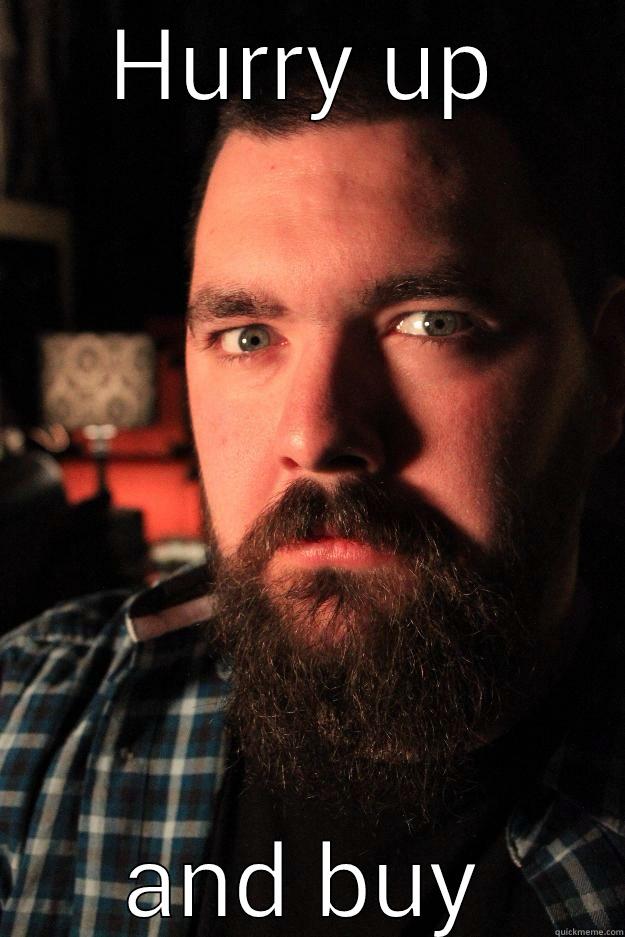 HURRY UP AND BUY Dating Site Murderer